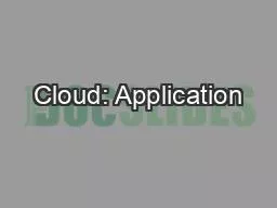 Cloud: Application