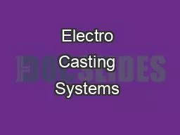Electro Casting Systems 