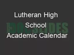 Lutheran High School Academic Calendar