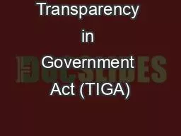 Transparency in Government Act (TIGA)