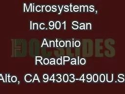 Sun Microsystems, Inc.901 San Antonio RoadPalo Alto, CA 94303-4900U.S.