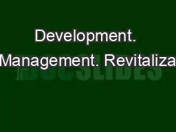Development. Management. Revitaliza