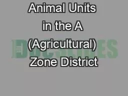 Animal Units in the A (Agricultural) Zone District