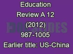 US-China Education Review A 12 (2012) 987-1005 Earlier title: US-China