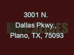 3001 N. Dallas Pkwy., Plano, TX, 75093