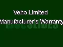 Veho Limited Manufacturer’s Warranty