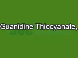Guanidine Thiocyanate,