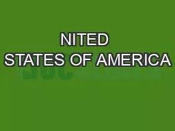 NITED STATES OF AMERICA