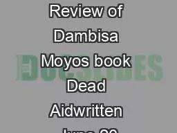 William Easterly, Review of Dambisa Moyos book Dead Aidwritten June 20