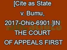 [Cite as State v. Bumu, 2017-Ohio-6901.]IN THE COURT OF APPEALS FIRST