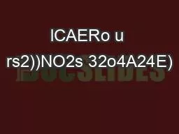 lCAERo u rs2))NO2s 32o4A24E)