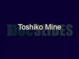Toshiko Mine