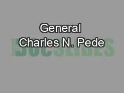 General Charles N. Pede