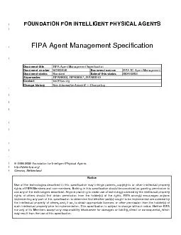 The Foundation for Intelligent Physical Agents (FIPA) is an internatio