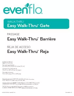 Easy Walk-Thru  GateWALK-THRU PASSAGEE