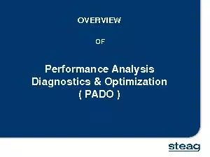 OVERVIEWPerformance Analysis Diagnostics & Optimization( PADO )