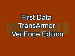 First Data TransArmor VeriFone Edition