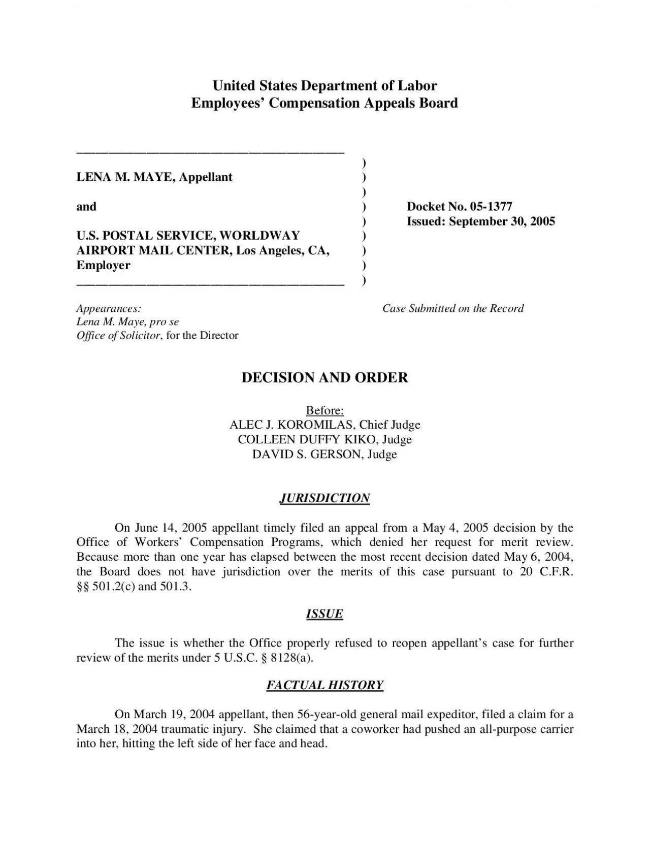 PDF-LENA M. MAYE, Appellant U.S. POSTAL SERVICE, WORLDWAY AIRPORT MAIL CEN