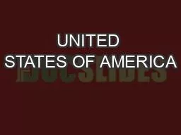 UNITED STATES OF AMERICA