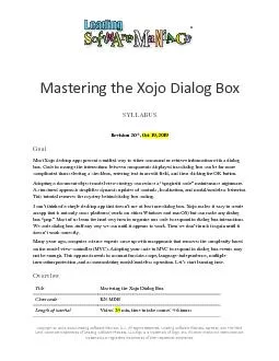 Revision Oct 19, 2019 Goal Most Xojo desktop apps present a unified wa