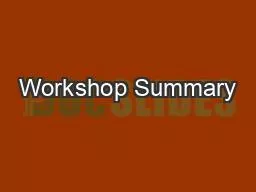 Workshop Summary