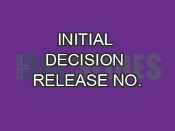 INITIAL DECISION RELEASE NO.