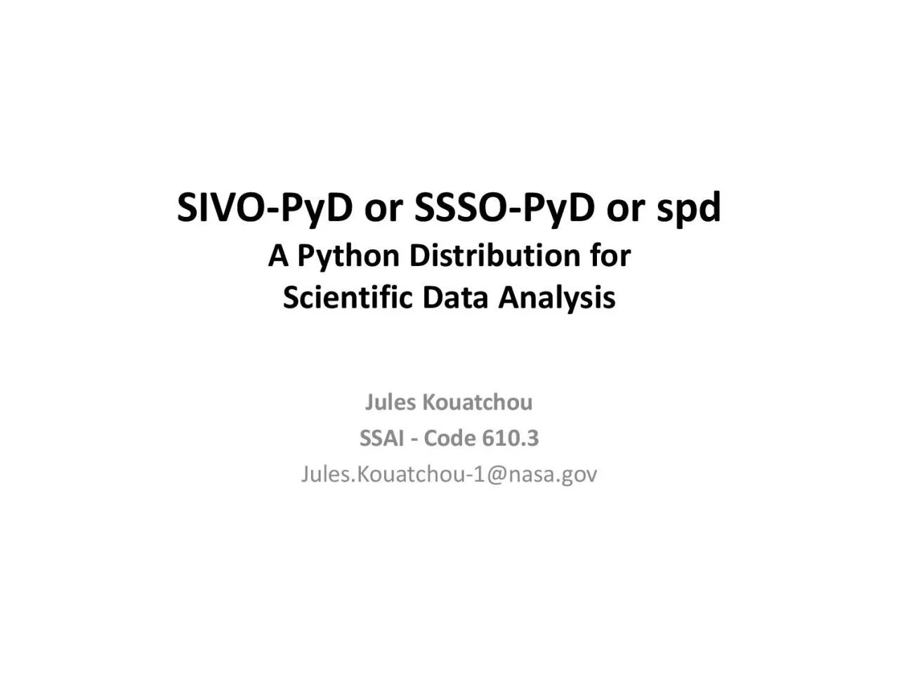 PDF-SIVOPyD or SSSOPyD or spdA Python Distribution forScientific Data Anal