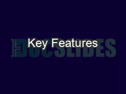 Key Features