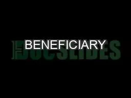 BENEFICIARY