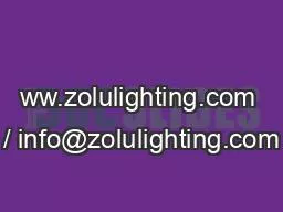 ww.zolulighting.com / info@zolulighting.com