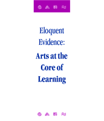 Eloquent Evidence Arts at the Core of Learning  There