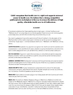 CAHU recognizes that health care is a right and supports universal acc