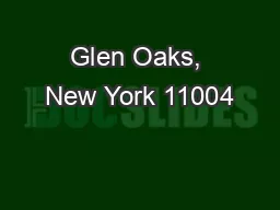 Glen Oaks, New York 11004