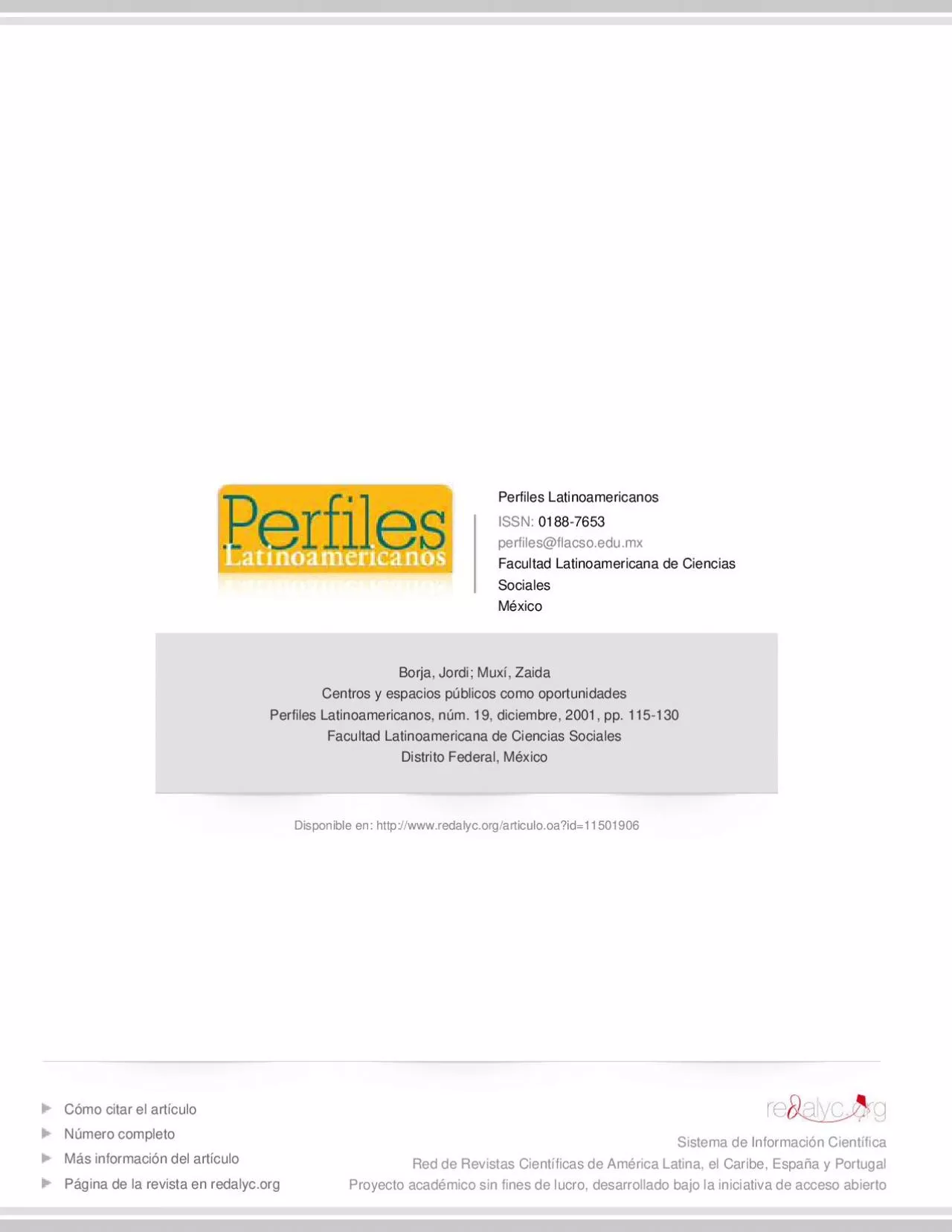 PDF-Perfiles LatinoamericanosISSN: 0188-7653perfiles@flacso.edu.mxFacultad