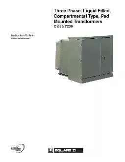 Three Phase, Liquid Filled, Compartmental Type, Pad Mounted Transforme