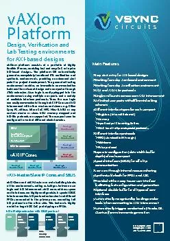 PDF-vAXIom platform consists of a portfolio of highly exible IP cores