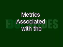 Metrics Associated with the