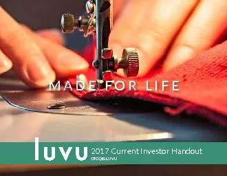 MADE FOR LIFE2017 Current Investor HandoutOTCQB: LUVU