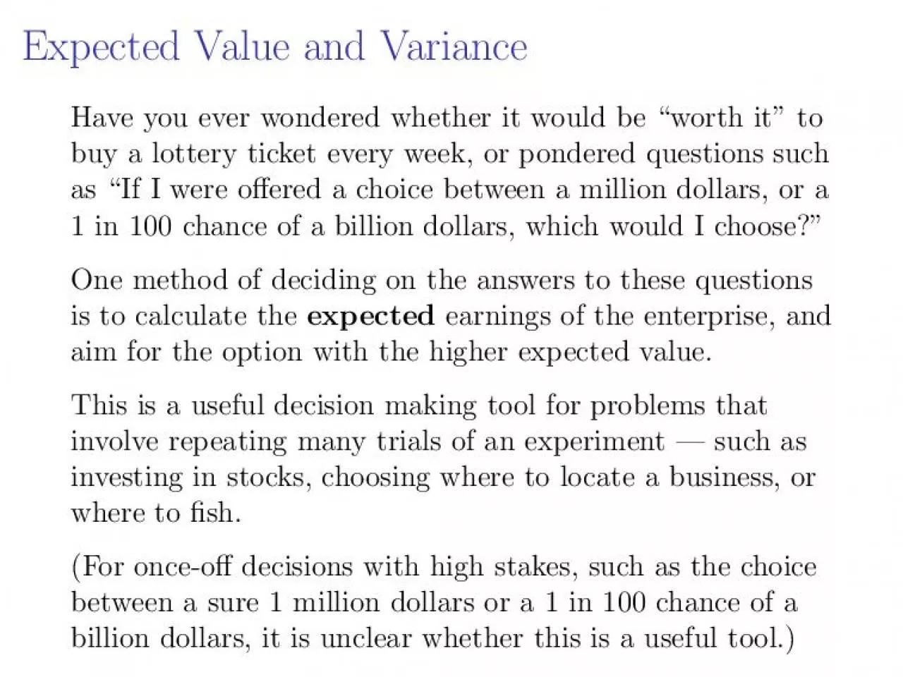 PDF-ExpectedValueandVarianceHaveyoueverwonderedwhetheritwouldbe\worthit