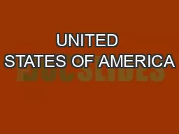 UNITED STATES OF AMERICA