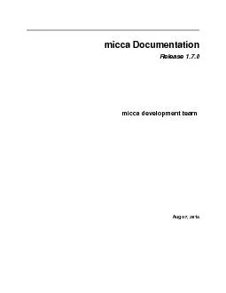 miccaDocumentationRelease1.7.0miccadevelopmentteamAug07,2018