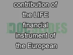 With the contribution of the LIFE financial instrument of the European