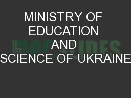 MINISTRY OF EDUCATION AND SCIENCE OF UKRAINE