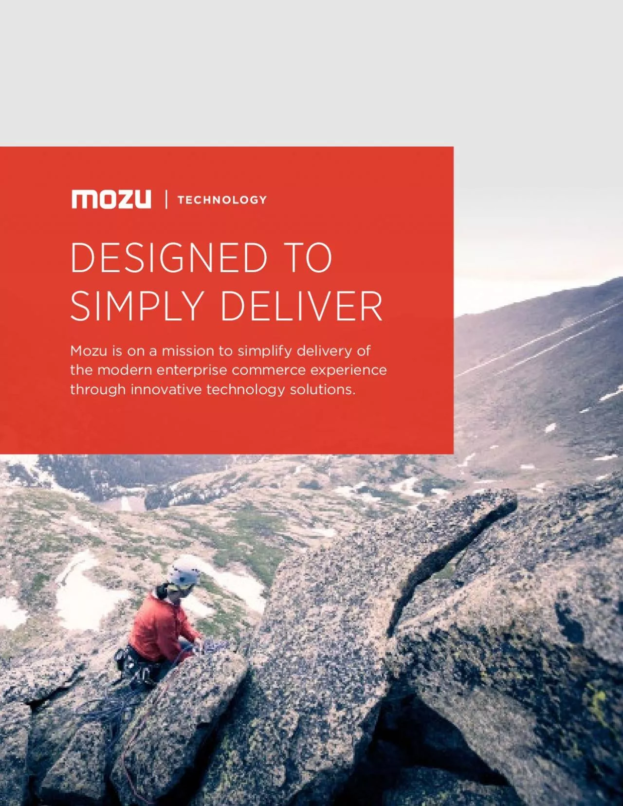 PDF-DESIGNED TO SIMPLY DELIVERMozu is on a mission to simplify delivery of