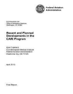 Recent and Planned Developments in the CARI ProgramCivil Aerospace Med