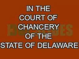IN THE COURT OF CHANCERY OF THE STATE OF DELAWARE