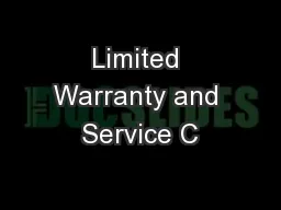 Limited Warranty and Service C