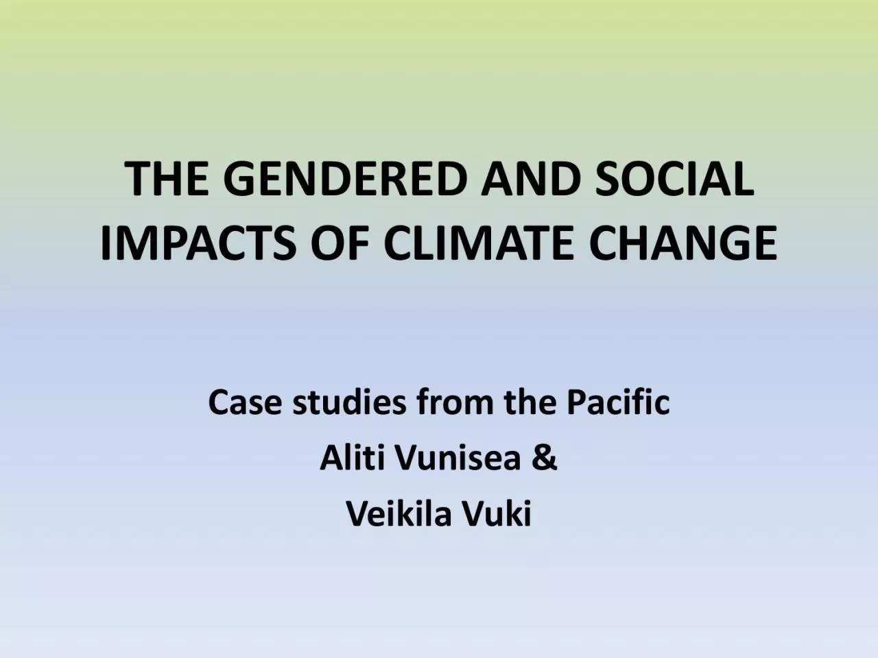 PDF-THE GENDERED AND SOCIAL IMPACTS OF CLIMATE CHANGECase studies from the