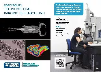 THE BIOMEDICALIMAGING RESEARCH UNITCORE FACILITY