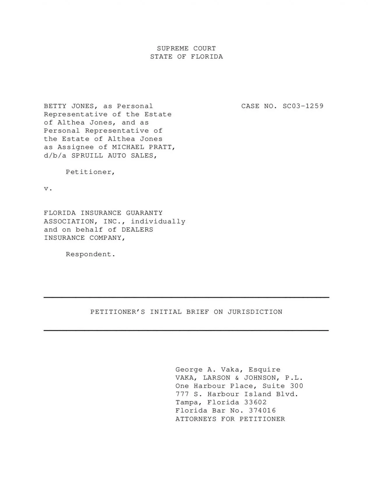 PDF-SUPREME COURTSTATE OF FLORIDABETTY JONES, as PersonalCASE NO. SC03-125